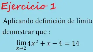 Demostración de límite por definicón (Ejercicio 1)