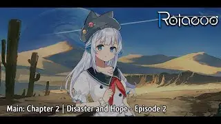 Rotaeno - Main Story - Planet Orb: Chapter 2 - Disaster and Hope  - Episode 2