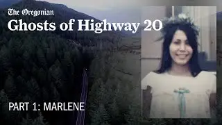 Ghosts of Highway 20, Episode 1 – MARLENE