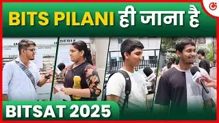 BITSAT 2025 Day 3 Shift 2 Reaction 🔥 | Students Spill Truth on Difficulty, Time Pressure