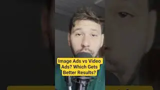 Image Ads vs  Video Ads Which Gets Better Results