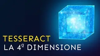Tesseract: la Quarta Dimensione Spaziale | Spiegazione