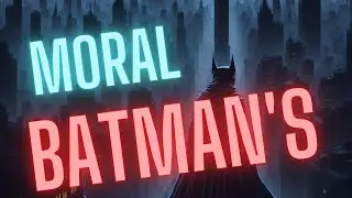 Batman's Moral Dilemma: Justice vs. Vengeance