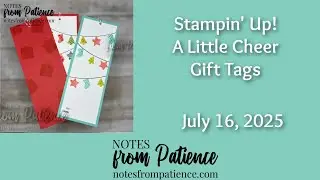 Stampin' Up! A Little Cheer Gift Tags