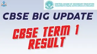 CBSE Latest News | CBSE Term 1 Result