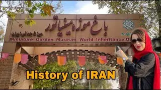 Real IRAN | Historical attractions of Iran in the miniature museum garden , TEHRAN 2023