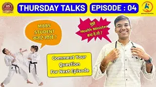 Thursday Talks With Dr. Siddharth Shah | Episode Number 04 | #ThursdayTalks #questionanswer