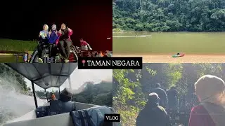Vlog 007 | Taman Negara, Pahang : 2D1N