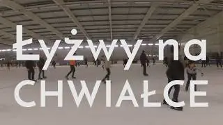 Łyżwy na CHWIAŁCE