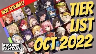 [Figure Fantasy] New Format! October 2022 Tier List