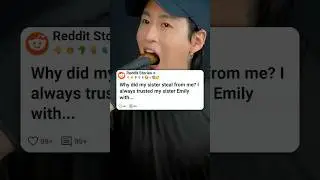 Why Did My Sister Steal From Me  #reddit
