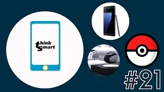 Think Smart #21 - анонс Samsung Galaxy Note 7, кроссовки Vixole, зарядная станция The Lift