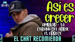 🔥ASÍ ES VOLVERSE ADULTO🔥|👾  El Chat Recomienda👾| AMBKOR - 
