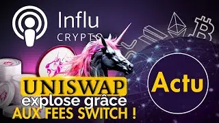 🚨UNISWAP active le fees switch ! Le token $UNI explose !  [ ACTU CRYPTO FR ]