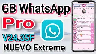 GB WhatsApp Extreme Pro 2026 Nueva Actualizaci&oacute;n 