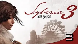 Welcome to Valsembor | Let's Play Syberia 3 Part 3