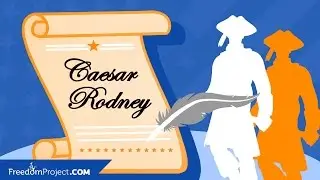 Caesar Rodney | Declaration of Independence
