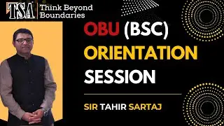 OBU (BSc) Orientation Session | By Sir Tahir Sartaj | Tabanis School of Accountancy