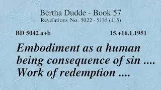 BD 5042 a+b - EMBODIMENT AS A HUMAN BEING AS A RESULT OF SIN .... WORK OF REDEMPTION ....