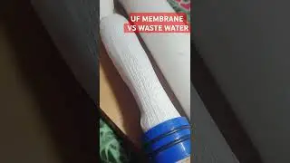 UF MEMBRANE SE WASTE WATER V NIKLTA H ?. HOW UF WATER FILTER WORK