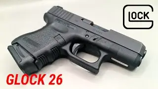 GLOCK 26 ปืนพกที่ควรมี