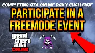 PARTICIPATE IN A FREEMODE EVENT 2025 - DAILY CHALLENGE GUIDE