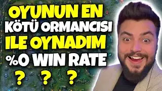 Bu Şampiyonu Ormanda Oynayıp Win Alan Yok %0 Win Rate | Acılar İ&ccedil;inde