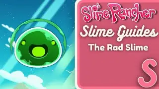 Slime Guides: The Rad Slime