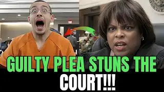 Lawyer Reviews Plea Bargain! &mdash; His Decision STUNS Everyone Present!