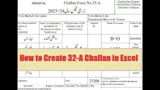 How to Prepare Excel Sheet to Create Auto 32-A Challan in Excel by Tanzeel Sohail