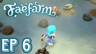 Unlocking Saltwater Mines! [Fae Farm] Episode 6 - Playthrough