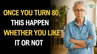 Once You Turn 80, 7 Things Happen Whether You Like It or Not &mdash; Real Signs of Aging