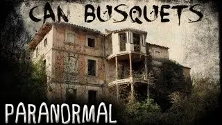 Paranormal 04x02 - Can Busquets