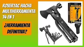RESE&Ntilde;A (2026) : RoverTac Hacha Multiherramienta 14 en 1. DETALLES