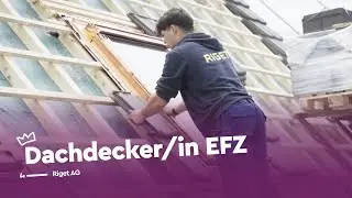 Dachdecker/in EFZ bei der Riget AG | Lehrstellenvideo | Yousty