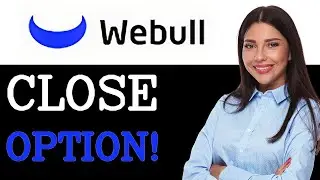 How To Close A Put Option On Webull Full Guide (2025)