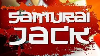SAMURAI JACK - Main Theme By William James Adams Jr. | Cartoon Network