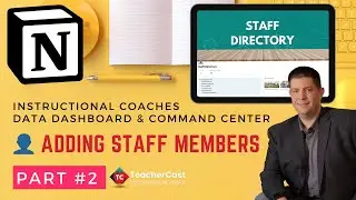 Add Staff Members to your Instructional Coaching Data Dashboard and Command Center | Notion Template