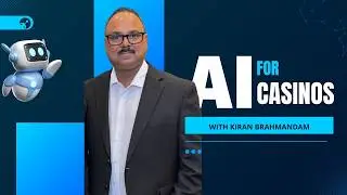 AI for Casinos: Transforming the Gaming Industry with Kiran Brahmandam | G2E 2024