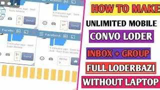 How to Mobile Chat group Inbox facebook Loder Without Hang Full Loderbaji group mai loder lagaye