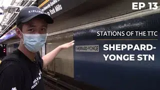 Sheppard-Yonge: Stations of the TTC - EP13