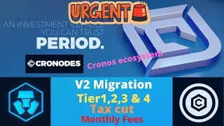 CroNodes V2 Migration l Different Tier Nodes l Tax Cut and Monthly Fees in CRO l Cronaswap
