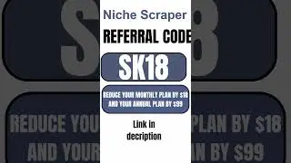 Niche Scraper Discount Code [SK18] - Reduce Your monthly Plan By $18 & Annual Plan By $99