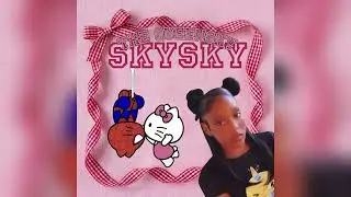 THE QUEENSKY &bull; SKYSKY 