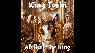 KING TOSHI  -  ALL HAIL THE KING   HD 1080p