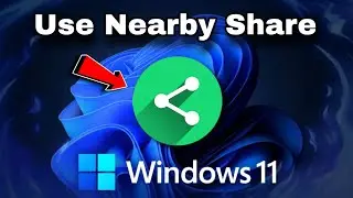 Используйте «Общий доступ поблизости» в Windows 11 (2024 г.)