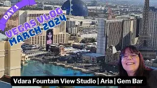 Vegas Vlog March 2024 - Day 1 - I still love Vdara - Aria - Gem Bar - Meeting old Friends!