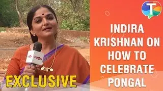 Yeh Hai Chahtein actress Indira Krishnan on how to celebrate Pongal, importance of it & more