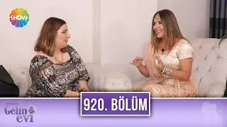 Aslı Hünel ile Gelin Evi 920. Bölüm | 12 Eylül 2022