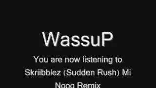 Mi Noog - Sudden Rush_-_Skriibblez-MongO_Remix